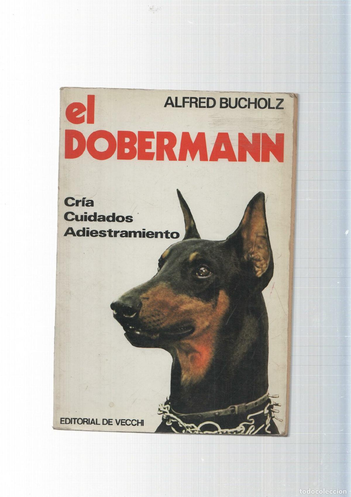 Libros: El Dobermann - Alfred Bucholz - Foto 1