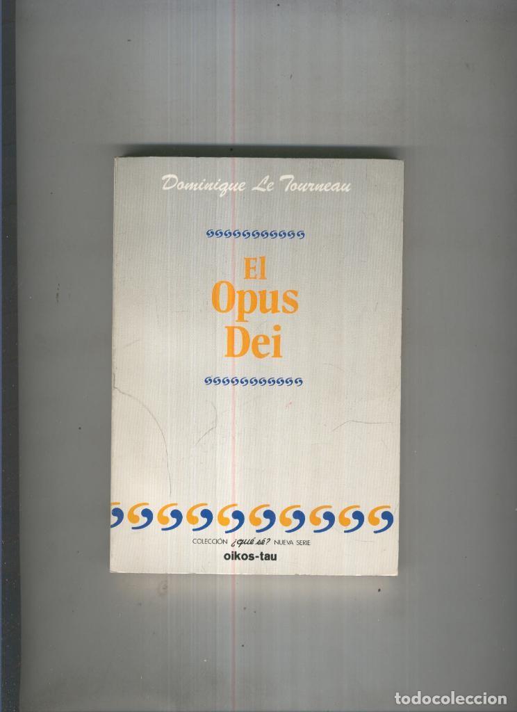 Libros: El Opus Dei - Dominique de Tourneau - Foto 1