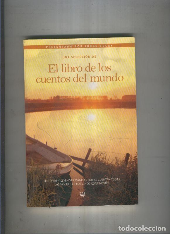 B&uuml;cher: El libro de los cuentos del mundo - varios