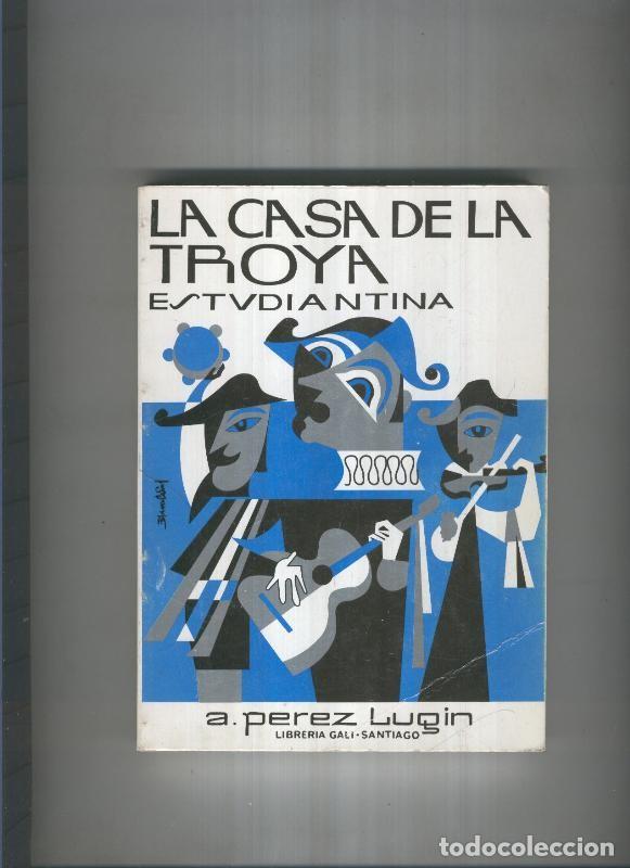 Libros: La casa de la Troya - A. Perez Lugin - Foto 1