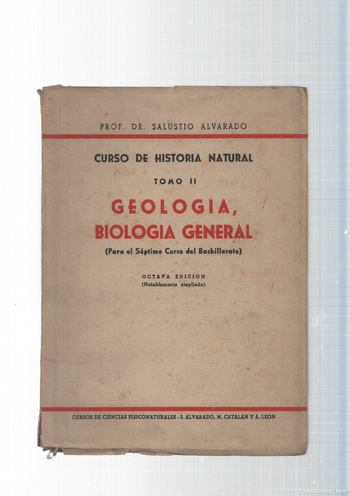 Libri di seconda mano: Curso de Historia Natural Tomo II: Geologia, Biologia general - Salustio Alvarado