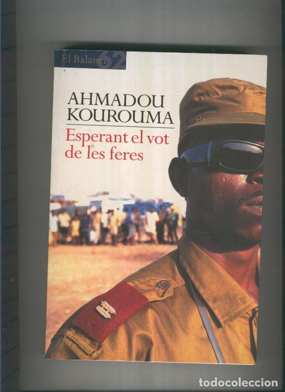 B&uuml;cher: Esperant el vot de les feres - Ahmadou Kourouma
