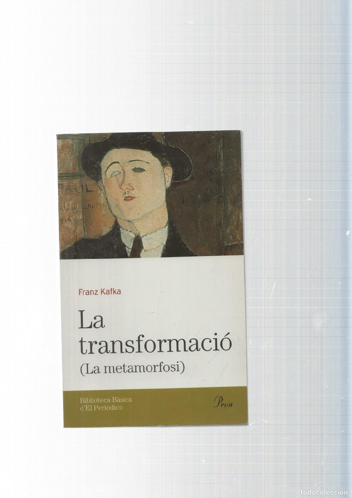 books: Biblioteca basica d el Periodico num.28:La transformacio ( La metamorfosi ) - Franz Kafka