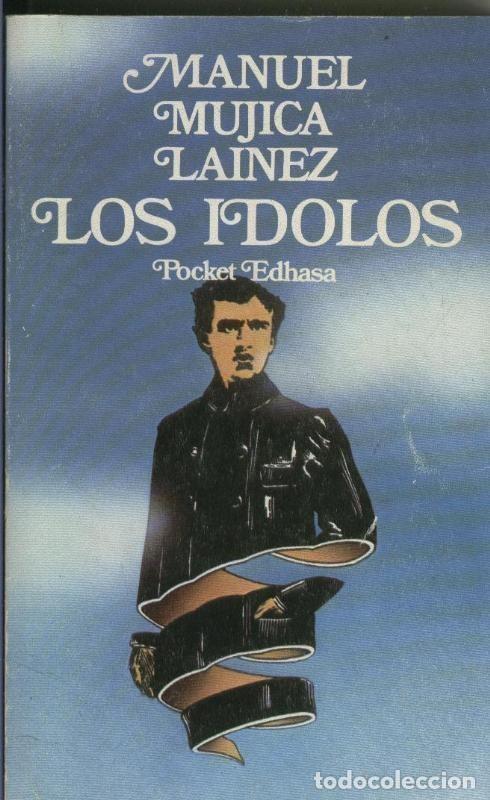 B&uuml;cher: Los idolos - Manuel Mujica Lainez