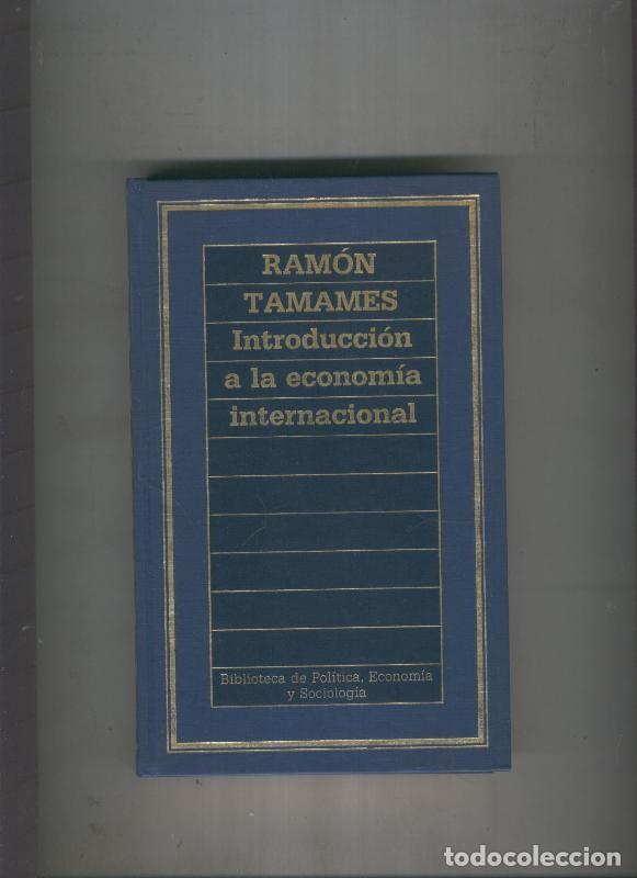 Libros: Introduccion a la economia internacional - Ramon Tamames
