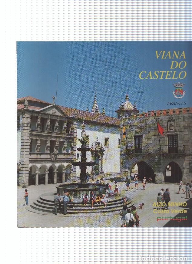 Libros: Libreto turistico de Viana do Castelo. Alto Monho, costa verde, Portugal - varios