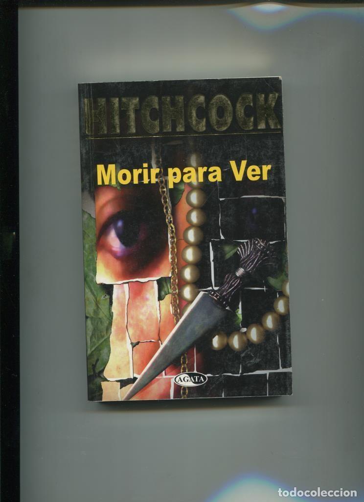 Libros: Morir para ver - Alfred Hitchcock