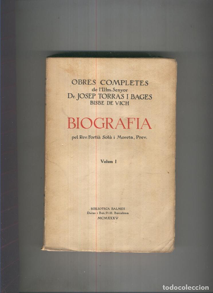 B&uuml;cher: Obres completes: Biografia Volumen I - Josep Torras i Bages