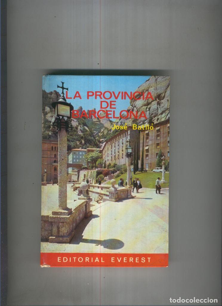 B&uuml;cher: La Provincia de Barcelona - Jose Batllo