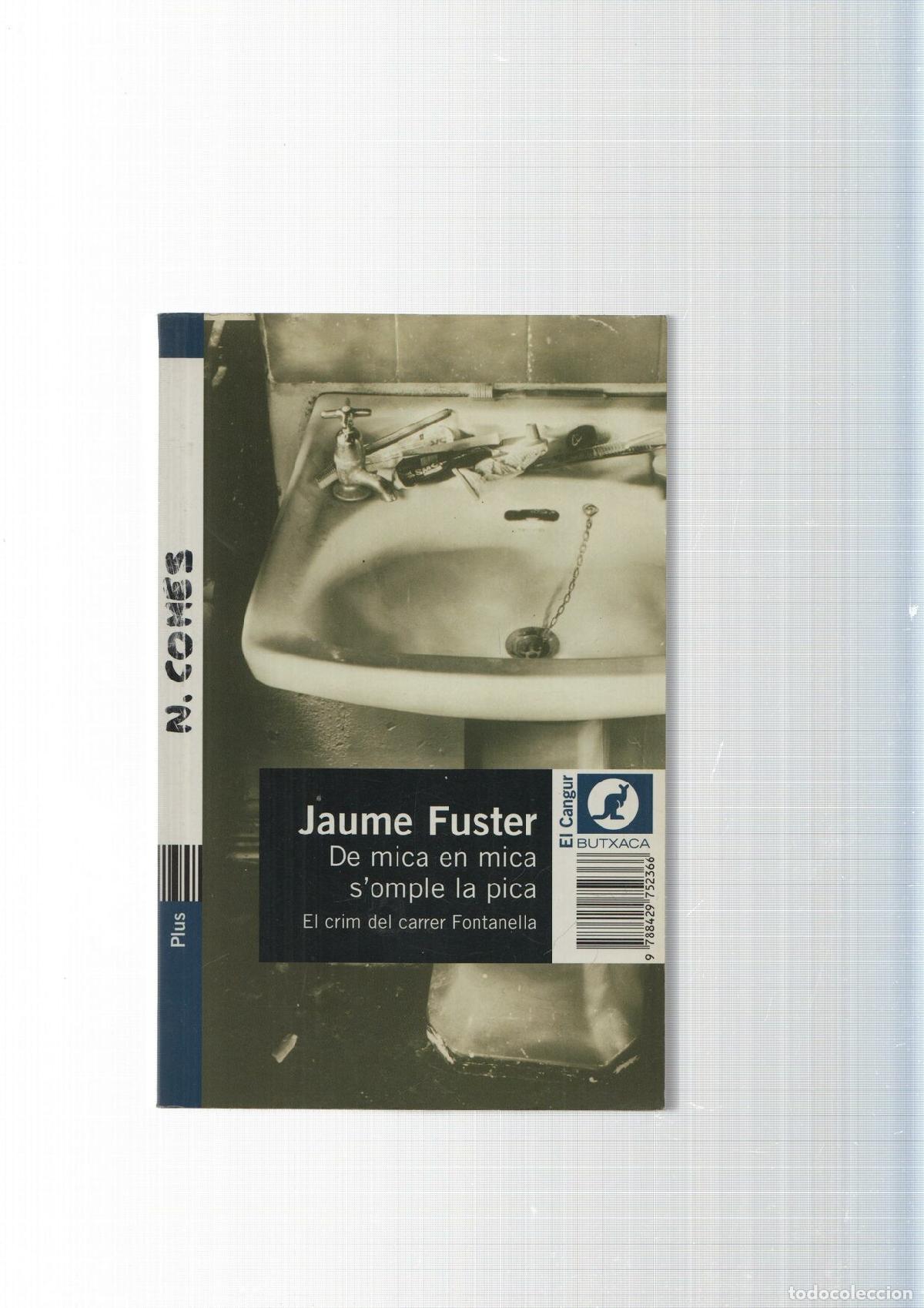 Libri di seconda mano: col leccio universal de butxaca el cangur num.59: De mica en mica s ompla la pica - Jaume Fuster
