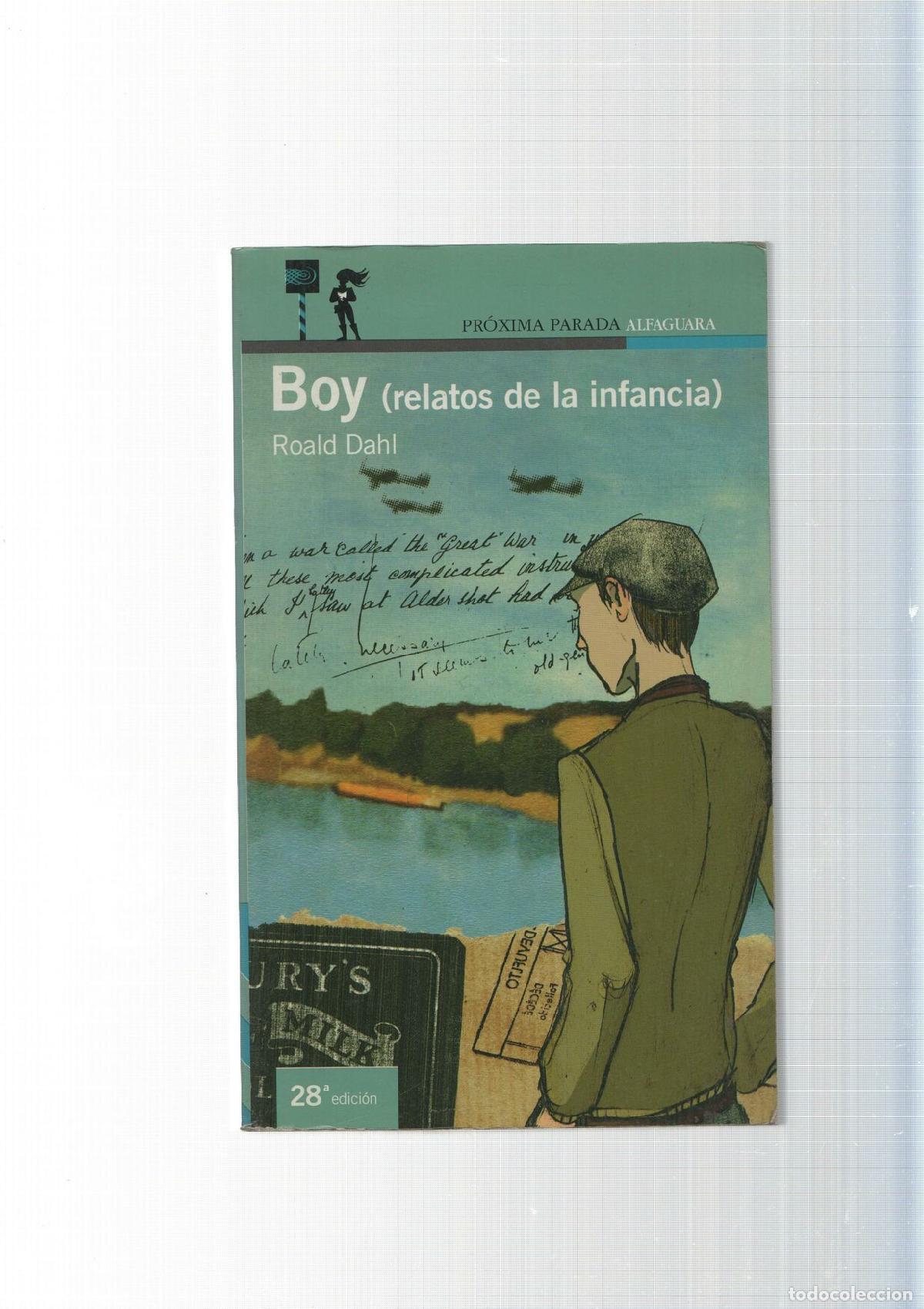 Livros em segunda m&atilde;o: Boy ( retratos de la infancia ) ( tiene arrancada la primera pagina ( pagina en blanco ) - Roald Dah