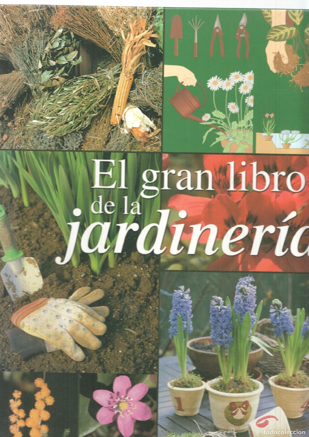 Libros: El gran libro de la jardineria - varios