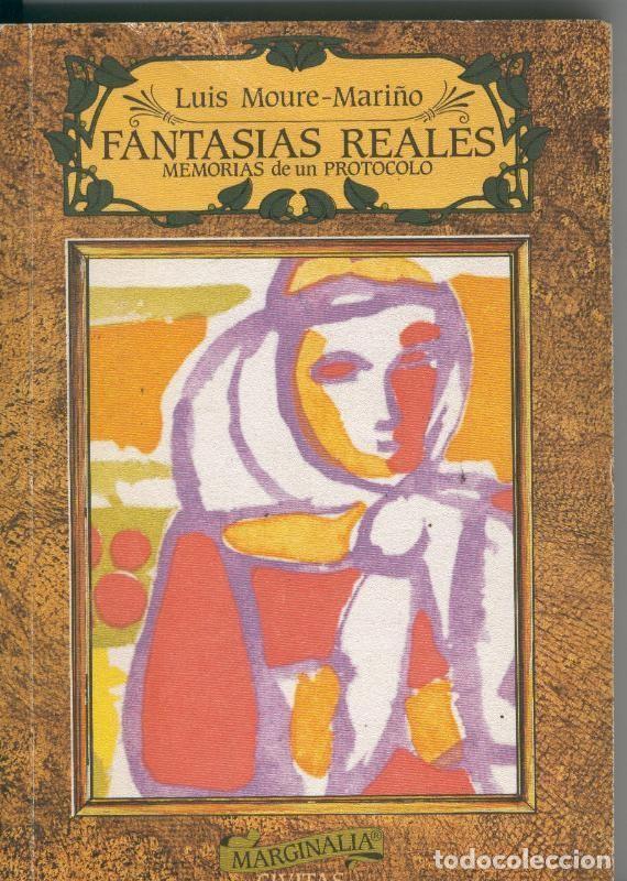 B&uuml;cher: Fantasias reales, memorias de un protocolo - Luis Moure Mari&ntilde;o