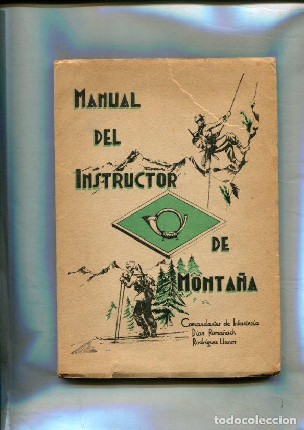 Libros: Manual del instructor de Monta&ntilde;a - Comandante Infanteria Diaz Roma&ntilde;ach Rodriguez Llanos