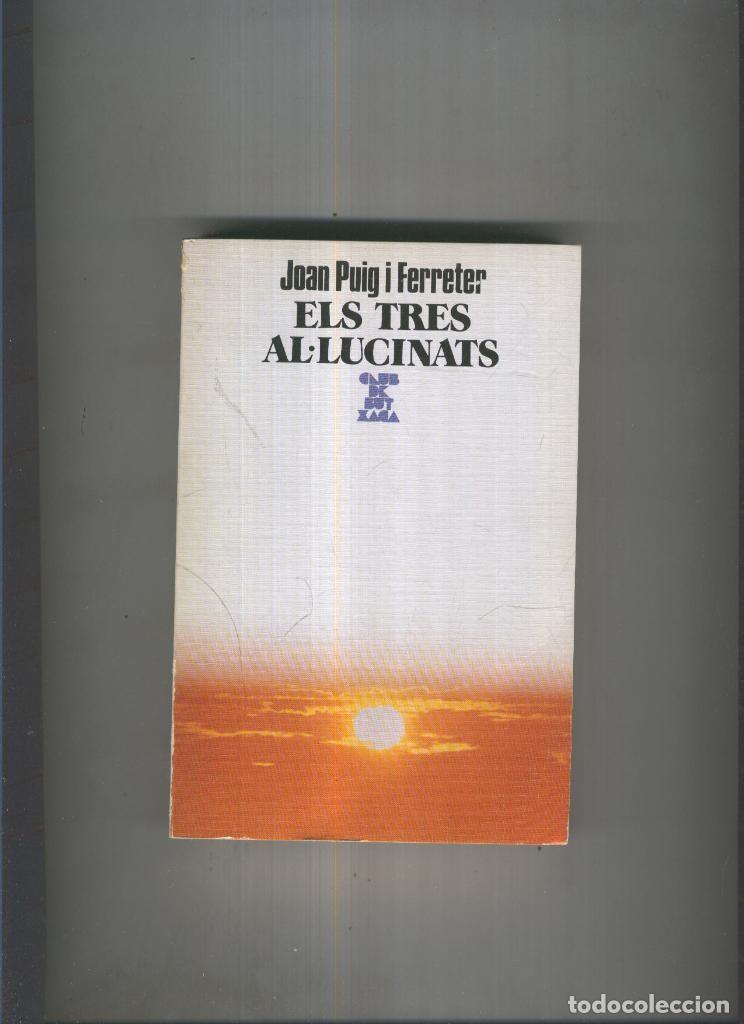 B&uuml;cher: Els tres al lucinats - Joan Puig i Ferreter