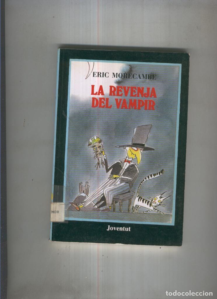 Livros em segunda m&atilde;o: La revenja del vampir - Eric Morecambe