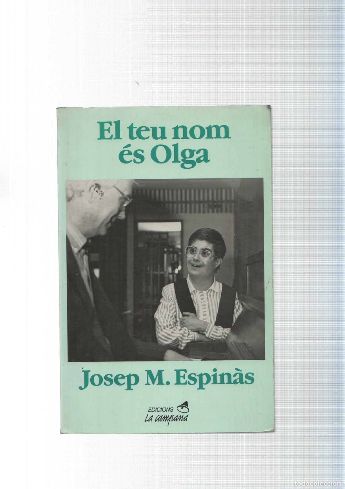 Libros: El teu nom es Olga - Josep M. Espinas - Foto 1