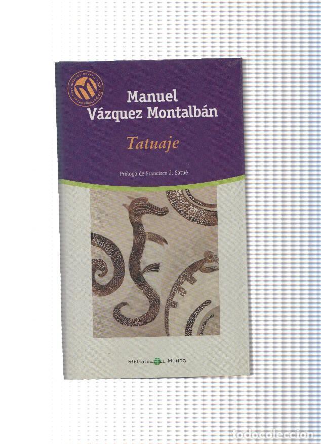 Libros: Tatuaje - Manuel Vazquez Montalban - Foto 1