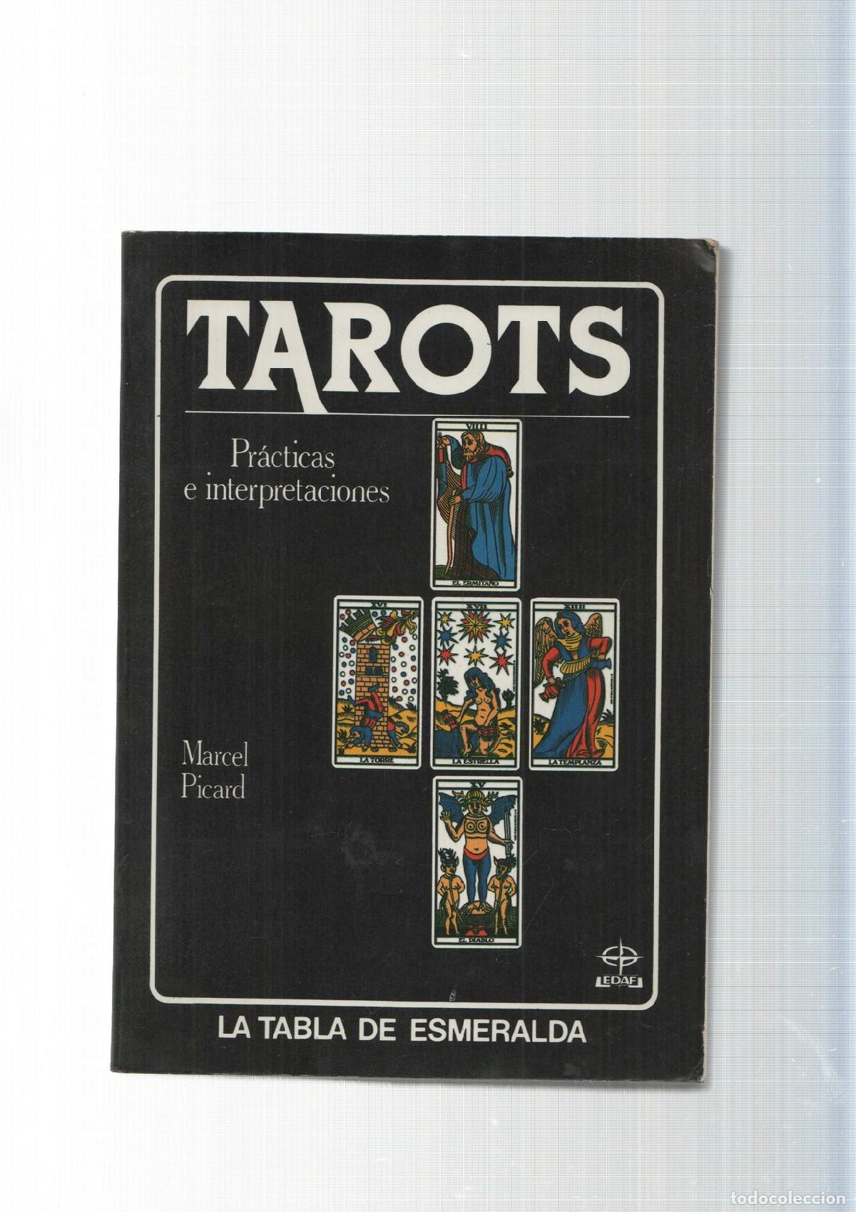 Libros: La tabla de esmeralda: Tarots. Practicas e interpretaciones - Marcel Picard - Foto 1