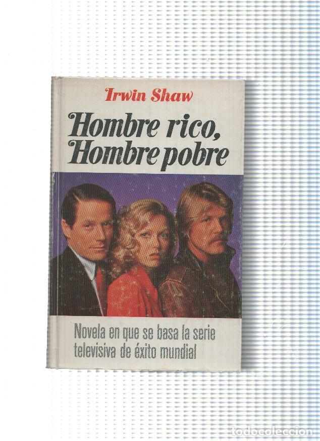 books: Novelistas del dia: Hombre rico, hombre pobre - Irwin Shaw