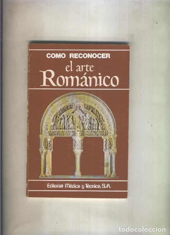 Libri di seconda mano: Como Reconocer El arte Romanico (numerado 1 en interior cubierta) - Flavio Conti