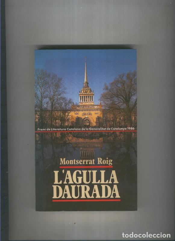 Libros: L Agulla daurada - Montserrat Roig - Foto 1