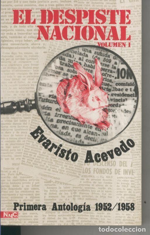 Libros: El despiste Naciona: obra completa en dos volumenes - Evaristo Acevedo