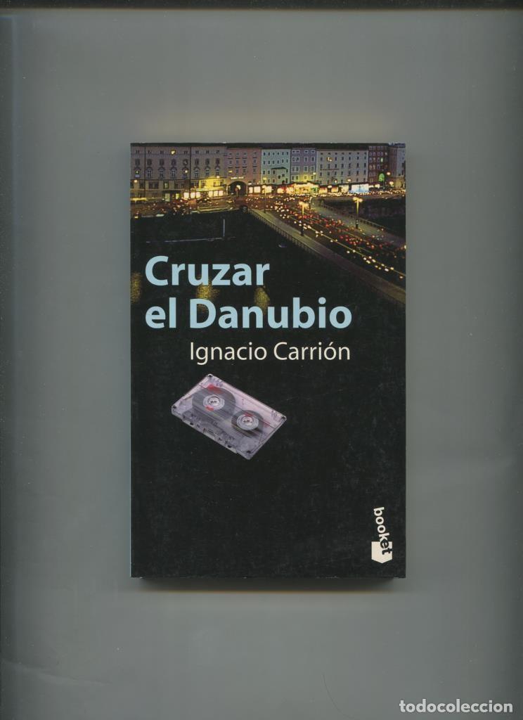 Libros: Cruzar el Danubio - Ignacio Carrion - Foto 1