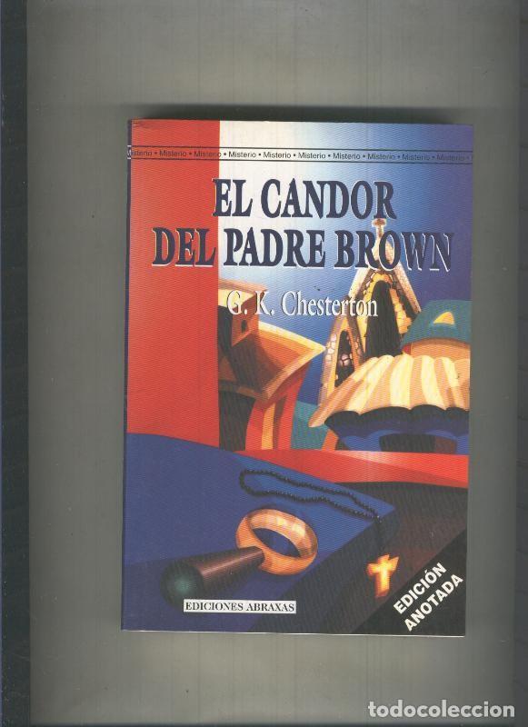 Libros: El candor del Padre Brown (ediciones Abraixas) - Gilbert K. Chesterton - Foto 1
