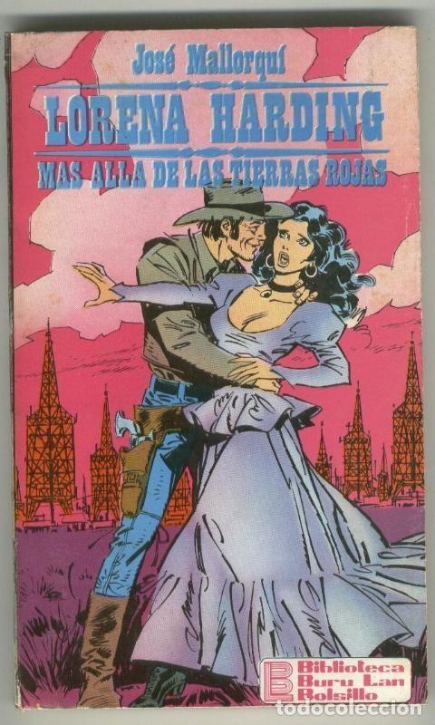 B&uuml;cher: Lorena Harding numero 09: Mas alla de las tierras rojas - Jose Mallorqui