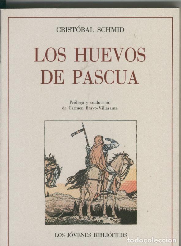 Libros: Los huevos de Pascua - Cristobal Schmid - Foto 1