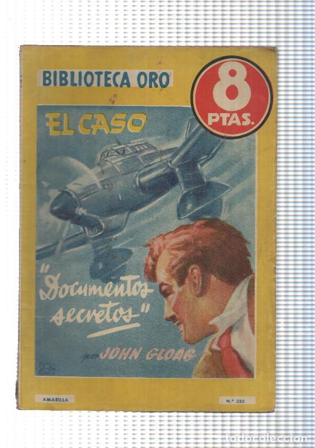 Libri di seconda mano: Biblioteca Oro amarilla numero 332: El caso: documentos secretos - John Gloag