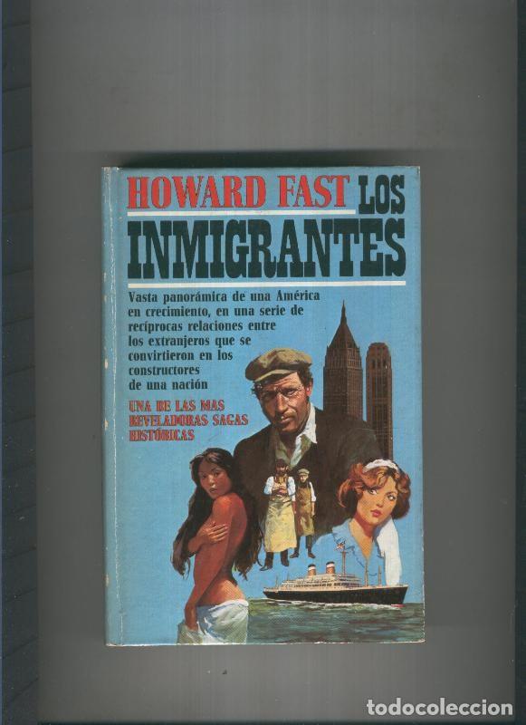 Libros: Los inmigrantes - Howard Fast - Foto 1