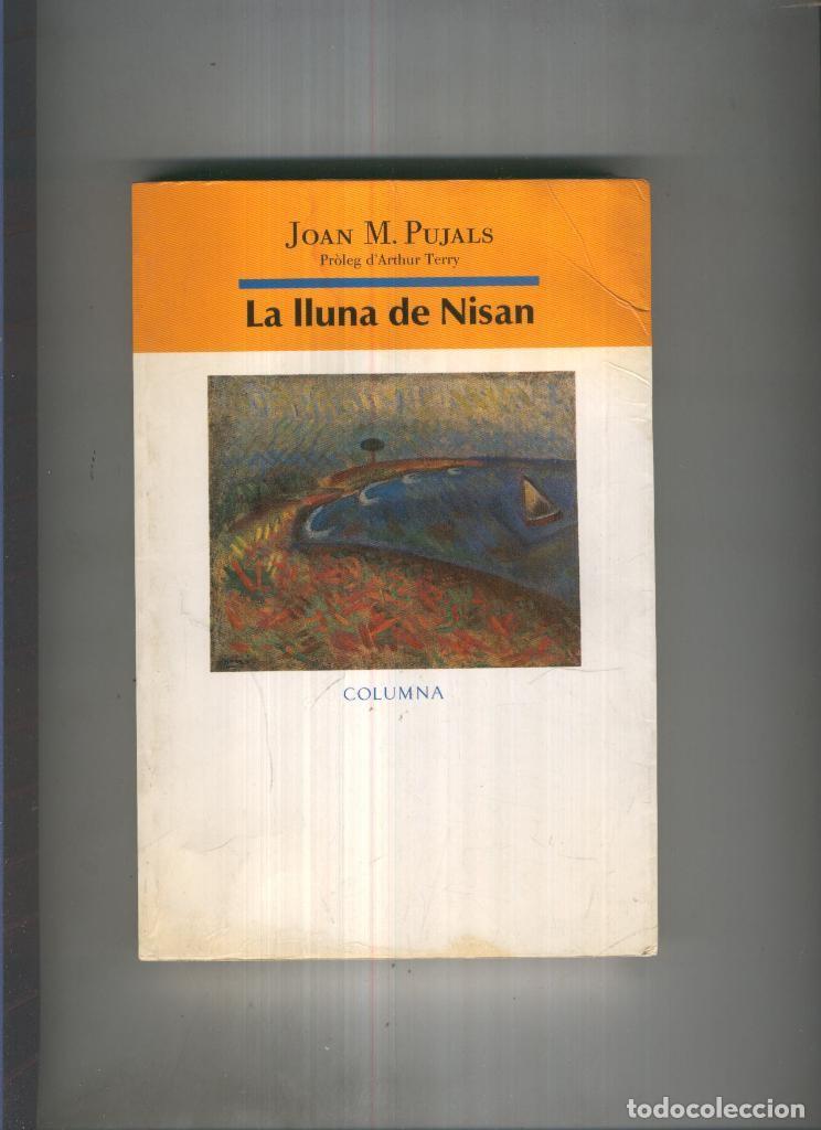 Libri di seconda mano: La lluna de Nisan - Joan M. Pujals
