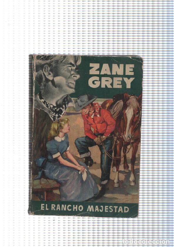 Libros: Zane Grey: El Rancho Majestad - Zane Grey - Foto 1