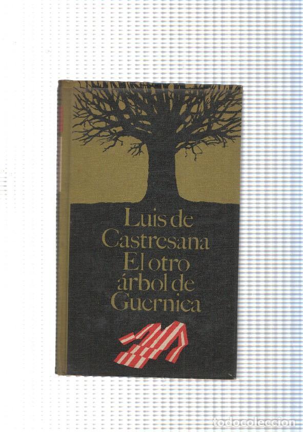 B&uuml;cher: El otro arbol de Guernica - Luis de Castresana