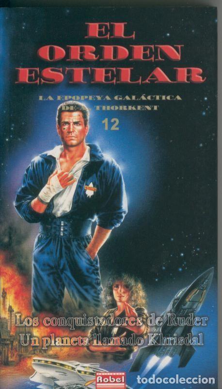 Libros: El orden estelar numero 12: Los conquistadores de Ruder - Un planeta llamado Khrisdal - A.Thorkent