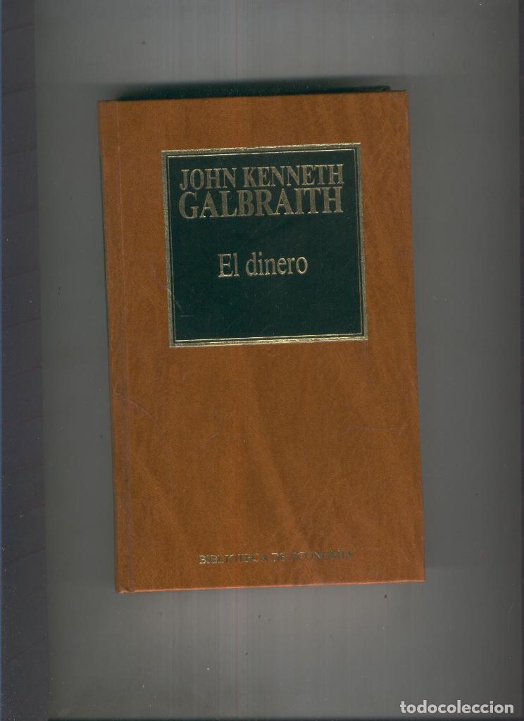 B&uuml;cher: El dinero - John Kenneth Galbraith