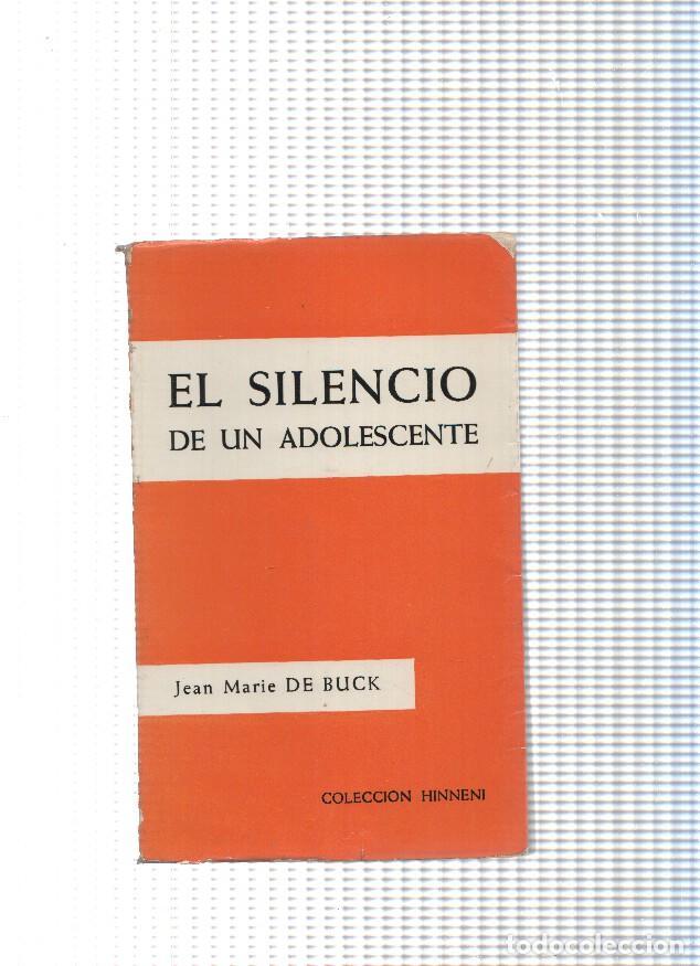 Libri di seconda mano: coleccion Hinneni numero 18: El silencio de un adolescente - Jean Marie de Buck