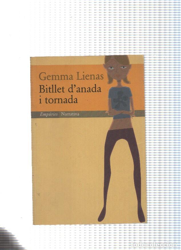 Libri di seconda mano: coleccion Narrativa numero 98 : Bitllet d anada i tornada - Gema Lienas
