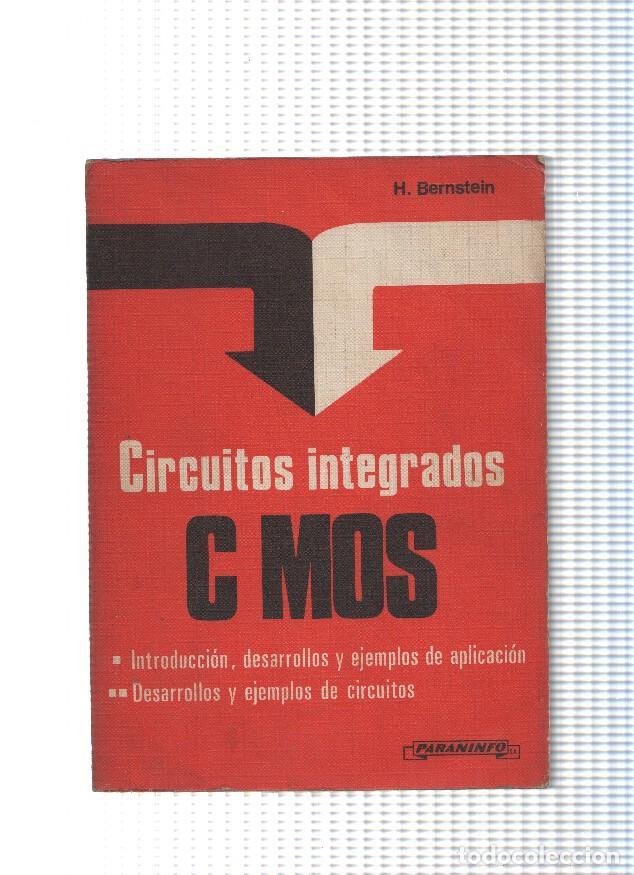 Libros: Circuitos integrados C Mos - H. Bernstein - Foto 1