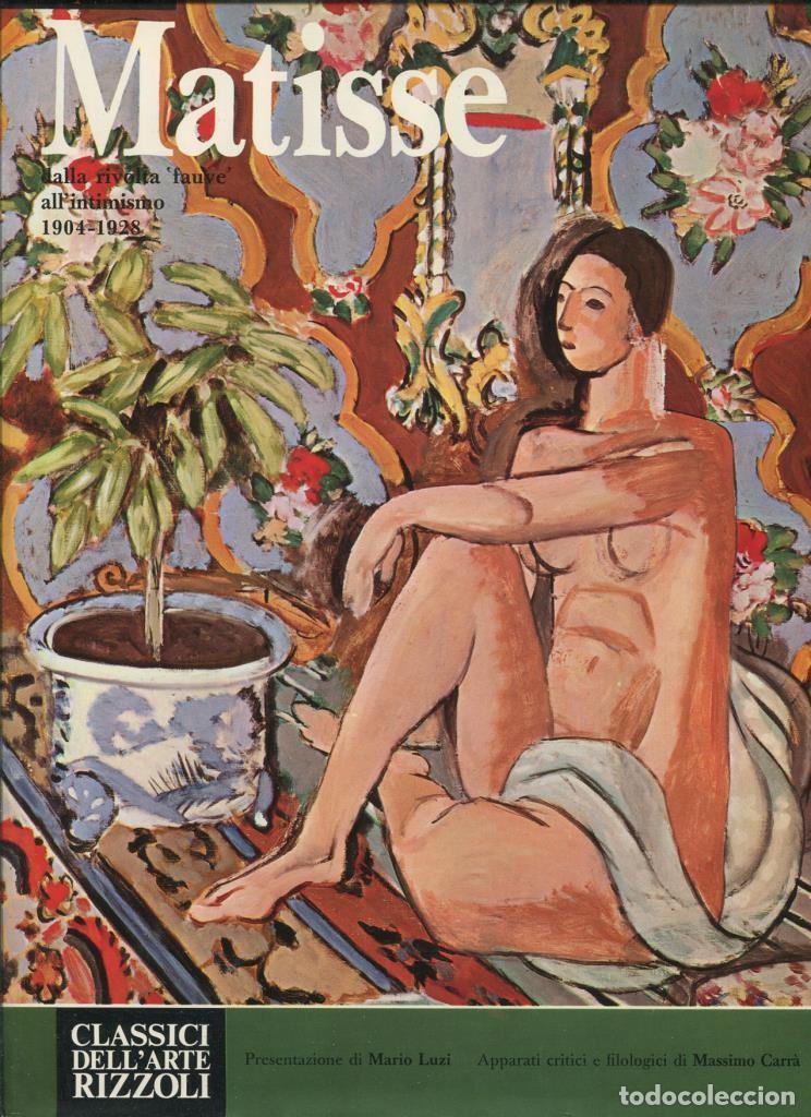 B&uuml;cher: Classici dell,arte Rizzoli numero 049: Henri Matisse 1904-1928 - Mario Luzi - Massimo Carra