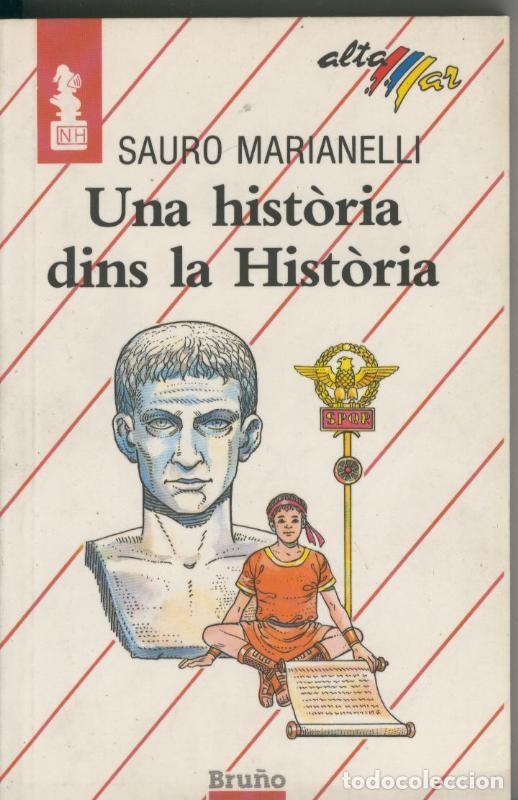 Libri di seconda mano: Una historia dins la historia - Sauro Marianelli