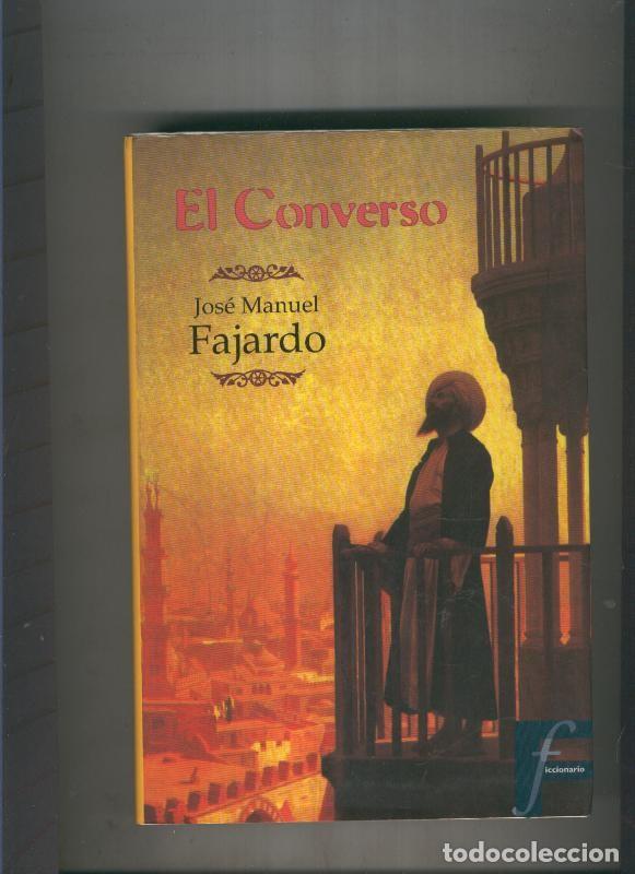 Libros: El Converso - Jose Manuel Fajardo - Foto 1