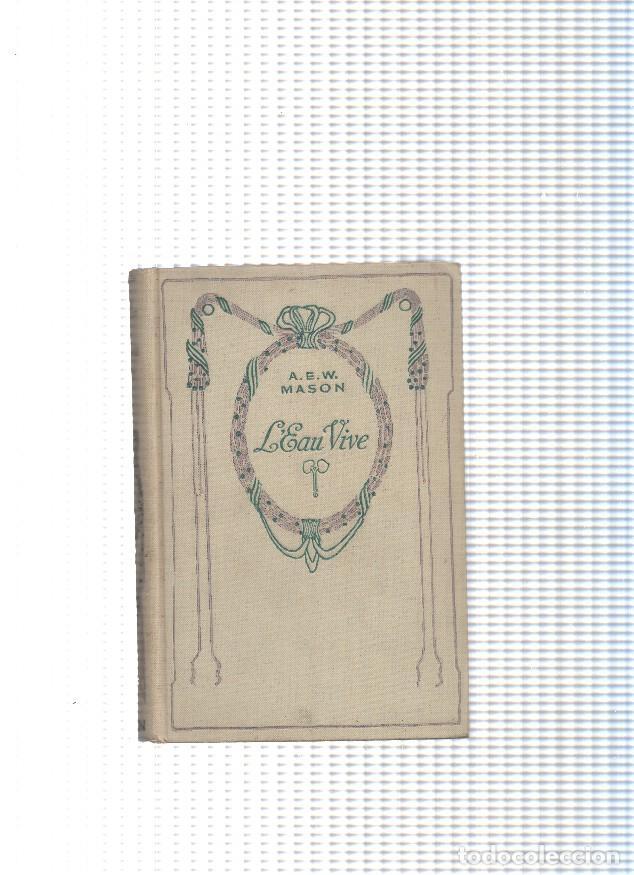 Libros: L Evau Vive - A.E.W. Mason - Foto 1