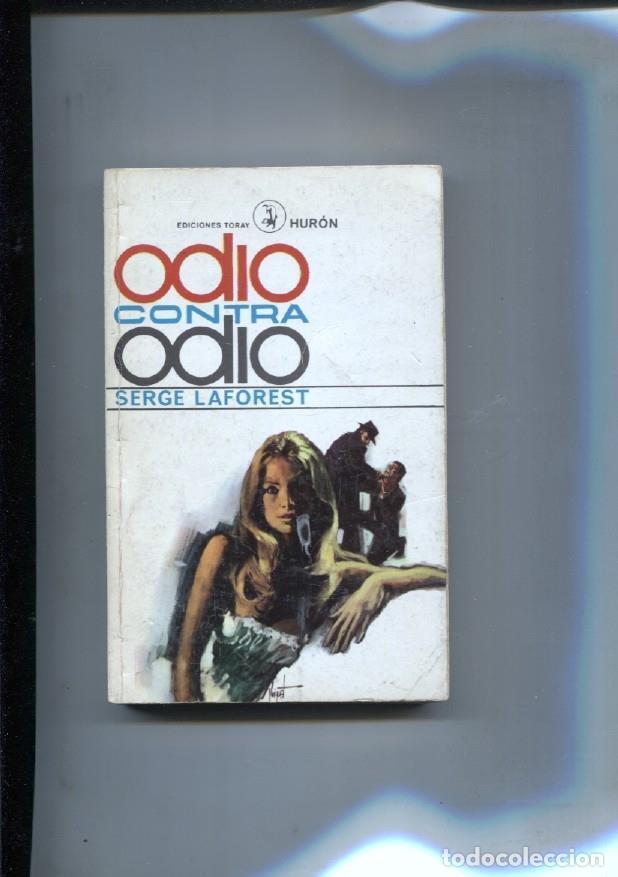 Libros: Huron numero 018: Odio contra odio - Serge Laforest