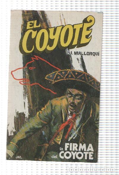 Libri di seconda mano: Favencia: El Coyote numero 050: La firma del Coyote - Jose Mallorqui