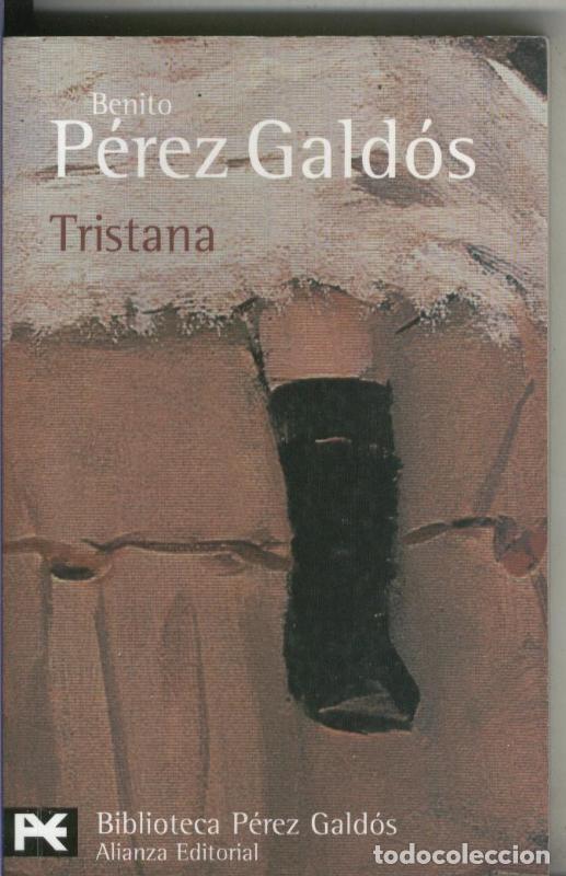 Libros: Tristana - Benito Perez Galdos - Foto 1