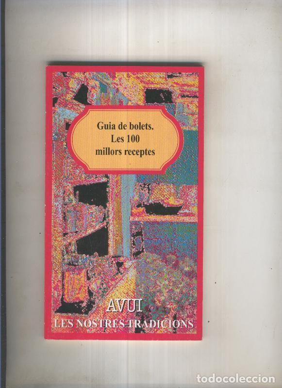 books: Guia de bolets. Les 100 millors receptes - varios