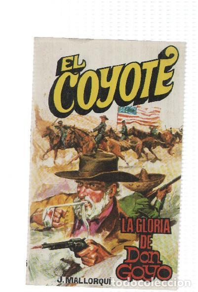 Libri di seconda mano: Favencia: El Coyote numero 105: La gloria de Don Goyo - Jose Mallorqui